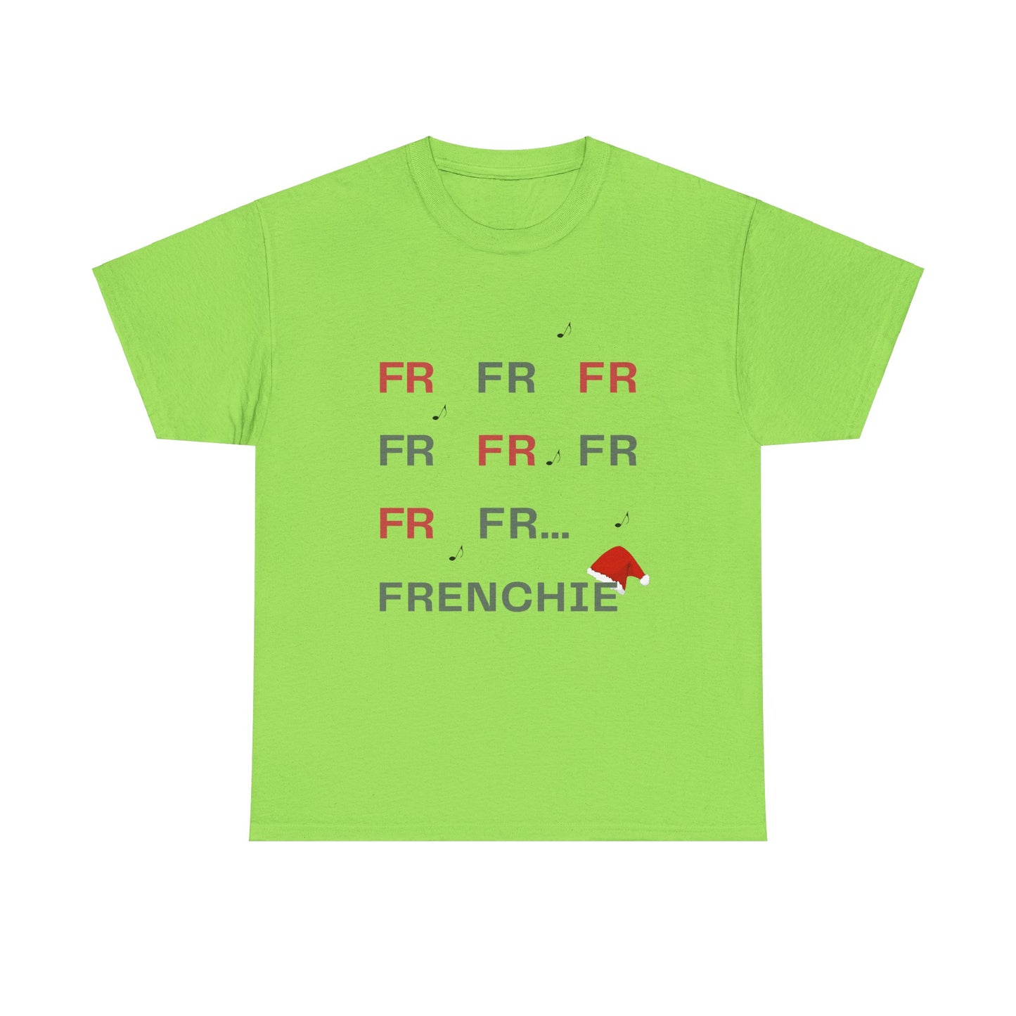 FR FR FR FRENCHIE Christmas T-Shirt